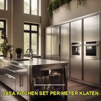 Jasa Kitchen Set Per Meter Klaten untuk Desain Ideal Anda